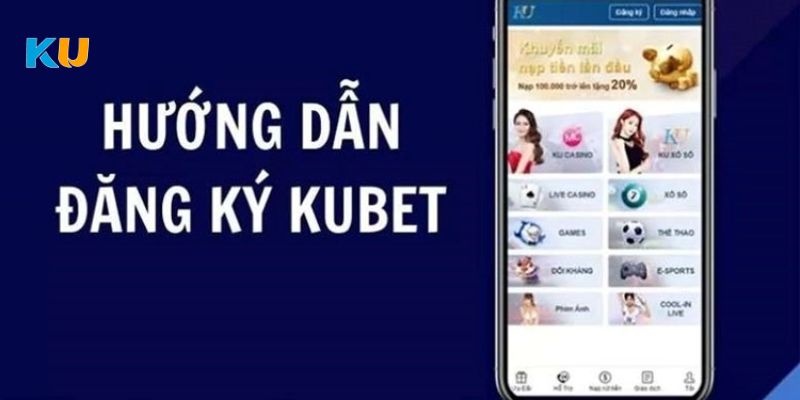 Đăng ký Kubet88 trên điện thoại