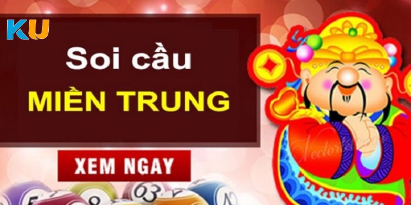 Soi cầu miền Trung giúp bạn gặt hái được nhiều thành công hơn khi cá cược